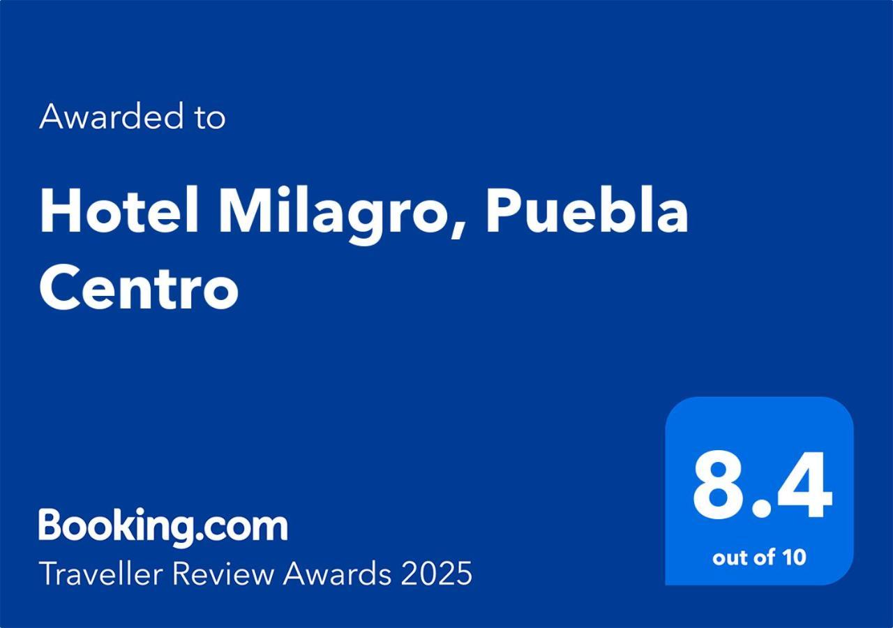 Hotel Milagro, Puebla Centro المظهر الخارجي الصورة